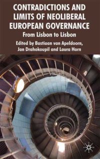 cover of the book Contradictions and Limits of Neoliberal European Governance: From Lisbon to Lisbon