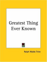 cover of the book Greatest Thing Ever Known