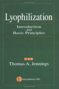 cover of the book Lyophilization: Introduction and Basic Principles