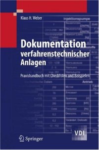 cover of the book Dokumentation verfahrenstechnischer Anlagen: Praxishandbuch mit Checklisten und Beispielen