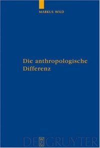 cover of the book Die anthropologische Differenz: Der Geist der Tiere in der frühen Neuzeit bei Montaigne, Descartes und Hume