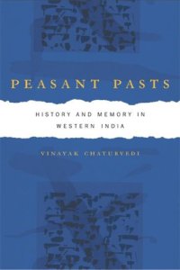 cover of the book Peasant Pasts: History and Memory in Western India