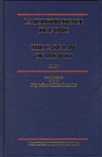 cover of the book La Jurisprudence de l'OMC    The Case-Law of the WTO: 1998-1