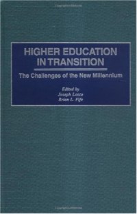 cover of the book Higher Education in Transition: The Challenges of the New Millennium