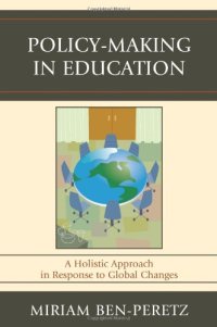 cover of the book Policy-Making in Education: A Holistic Approach in Response to Global Changes