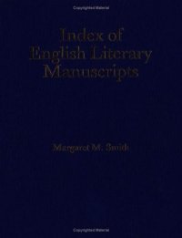 cover of the book Index of English Literary Manuscripts, 1700-1800, Part 2: Gay-Phillip