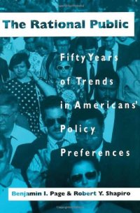 cover of the book The Rational Public: Fifty Years of Trends in Americans' Policy Preferences (American Politics and Political Economy Series)