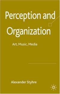 cover of the book Perception and Organization: Art, Music, Media