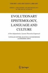 cover of the book Evolutionary Epistemology, Language and Culture: A non-adaptationist, systems theoretical approach