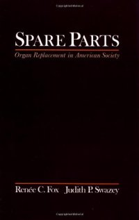 cover of the book Spare Parts: Organ Replacement in American Society