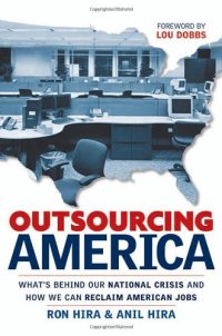 cover of the book Outsourcing America: What's Behind Our National Crisis And How We Can Reclaim American Jobs