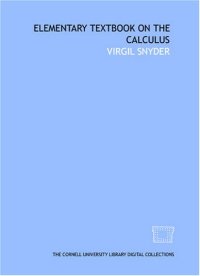 cover of the book Elementary textbook on the calculus