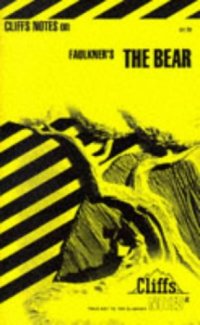 cover of the book The Bear (Cliffs Notes)