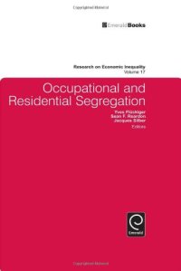 cover of the book Occupational and Residential Segregation, Volume 17