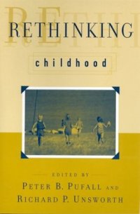 cover of the book Rethinking Childhood (The Rutgers Series in Childhood Studies)