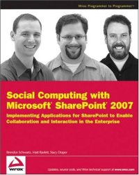 cover of the book Social Computing with Microsoft SharePoint 2007: Implementing Applications for SharePoint to Enable Collaboration and Interaction in the Enterprise (Wrox Programmer to Programmer)