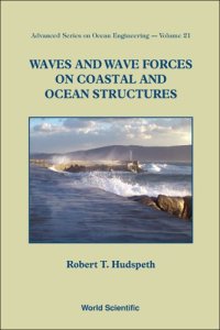 cover of the book Waves and Wave Forces on Coastal and Ocean Structures (Advanced Series on Ocean Engineering)