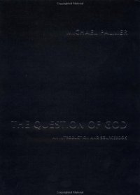 cover of the book The Question of God: An Introduction and Sourcebook