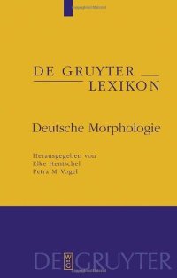 cover of the book Deutsche Morphologie (de Gruyter Lexikon)