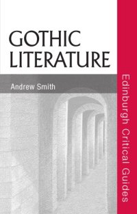 cover of the book Gothic Literature (Edinburgh Critical Guides to Literature)