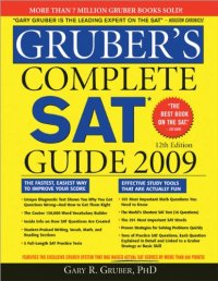 cover of the book Gruber's Complete SAT Guide 2009 (Gruber's Complete SAT Guide -12th Edition)