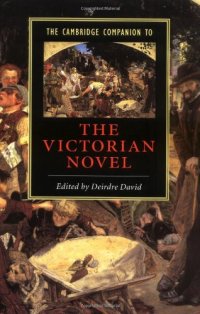 cover of the book The Cambridge Companion to the Victorian Novel (Cambridge Companions to Literature)