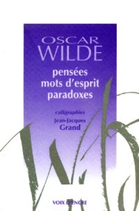 cover of the book Pensées, mots d'esprit, paradoxes