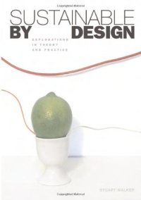 cover of the book Sustainable by Design: Explorations in Theory and Practice