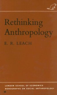 cover of the book Rethinking Anthropology (London School of Economics Monographs on Social Anthropology)