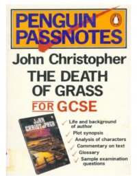 cover of the book John Christopher's ''Death of Grass'' (GCSE Passnotes)