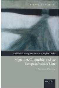 cover of the book Migration, Citizenship, and the European Welfare State: A European Dilemma (European Societies)