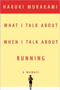 cover of the book What I talk about when I talk about running