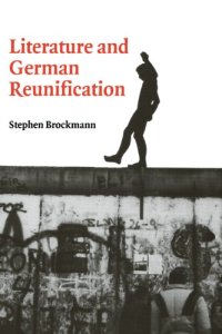 cover of the book Literature and German Reunification