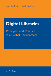 cover of the book Digital libraries: principles and practice in a global environment