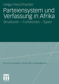 cover of the book Parteiensystem und Verfassung in Afrika: Strukturen - Funktionen - Typen