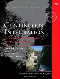 cover of the book Continuous Integration: Improving Software Quality and Reducing Risk