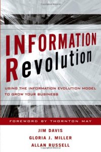 cover of the book Information Revolution: Using the Information Evolution Model to Grow Your Business