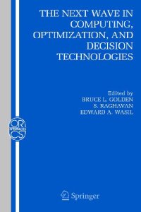 cover of the book The next wave in computing, optimization, and decision technologies