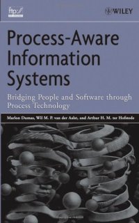 cover of the book Process Aware Information Systems - Bridging People and Software through Process Technology