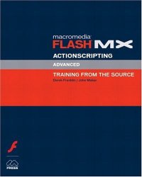 cover of the book Macromedia Flash MX ActionScripting Advanced: Training from the Source