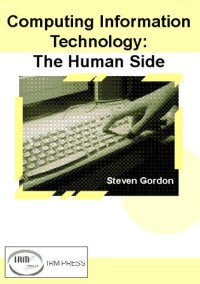 cover of the book Computing Information Technology: The Human Side