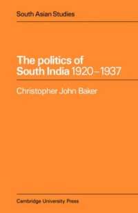 cover of the book The Politics of South India 1920-1937