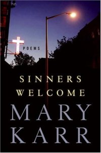 cover of the book Sinners Welcome: Poems