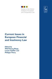 cover of the book Current Issues in European Financial and Insolvency Law: Perspectives from France and the UK (Studies of the Oxford Institute of European and Comparative Law)