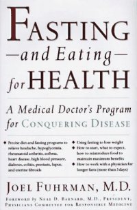 cover of the book Fasting and Eating for Health: A Medical Doctor's Program for Conquering Disease