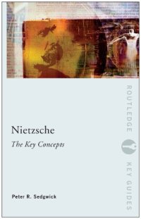 cover of the book Nietzsche: The Key Concepts (Routledge Key Guides)