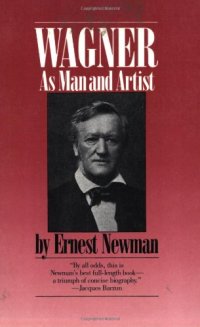 cover of the book Wagner: As Man and Artist