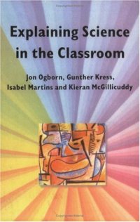 cover of the book Explaining Science in the Classroom