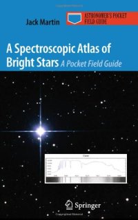 cover of the book A Spectroscopic Atlas of Bright Stars: A Pocket Field Guide