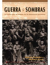 cover of the book Guerra de Sombras: La lucha por la utopía en la Amazonía Peruana